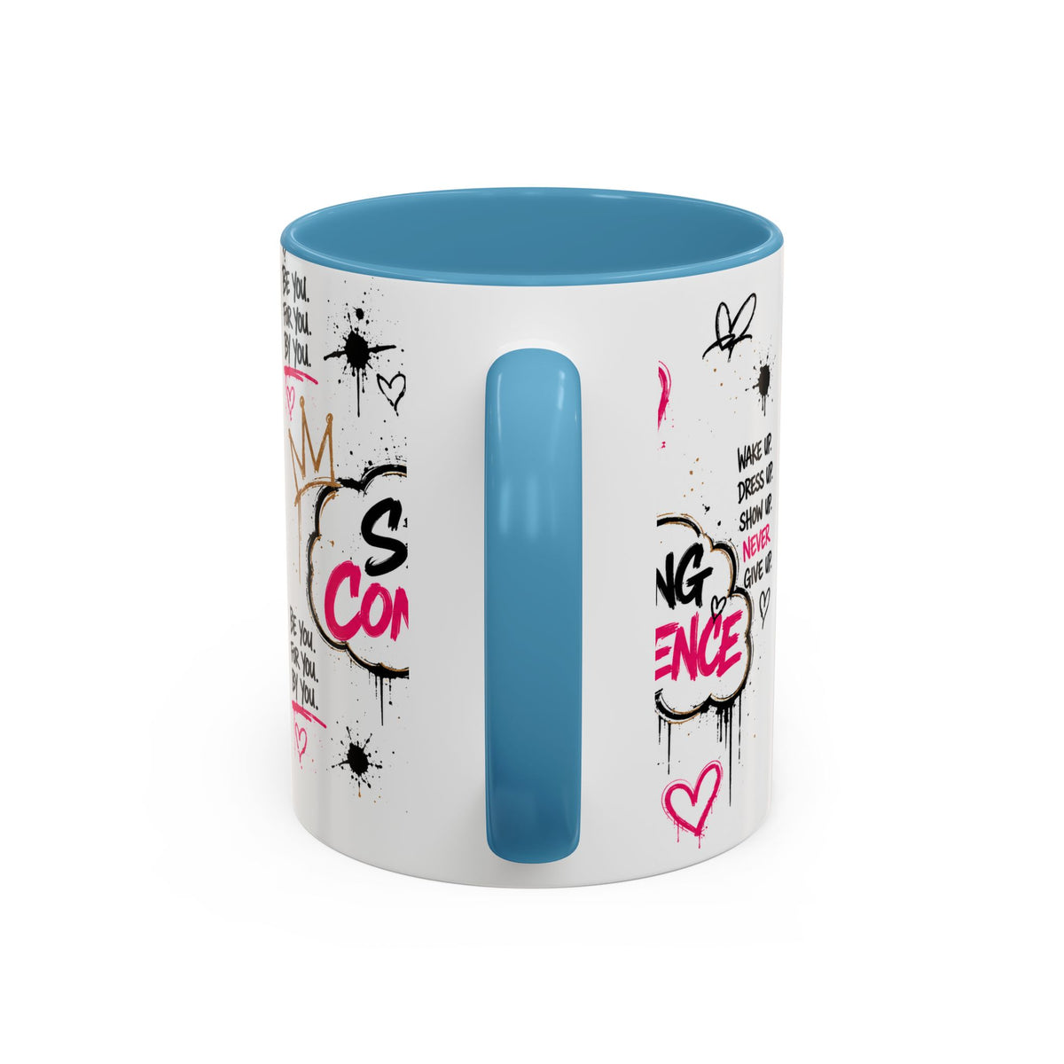 Copy of Serving Confidence Coffee Mug — Inspirational Graffiti Design, 'Be You' Motivational Drinkware (11/15oz)