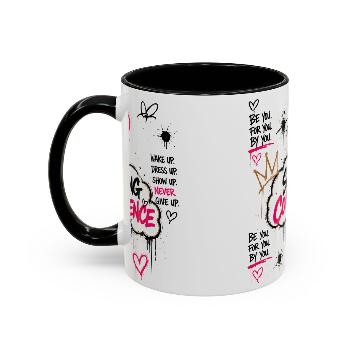 Copy of Serving Confidence Coffee Mug — Inspirational Graffiti Design, 'Be You' Motivational Drinkware (11/15oz)