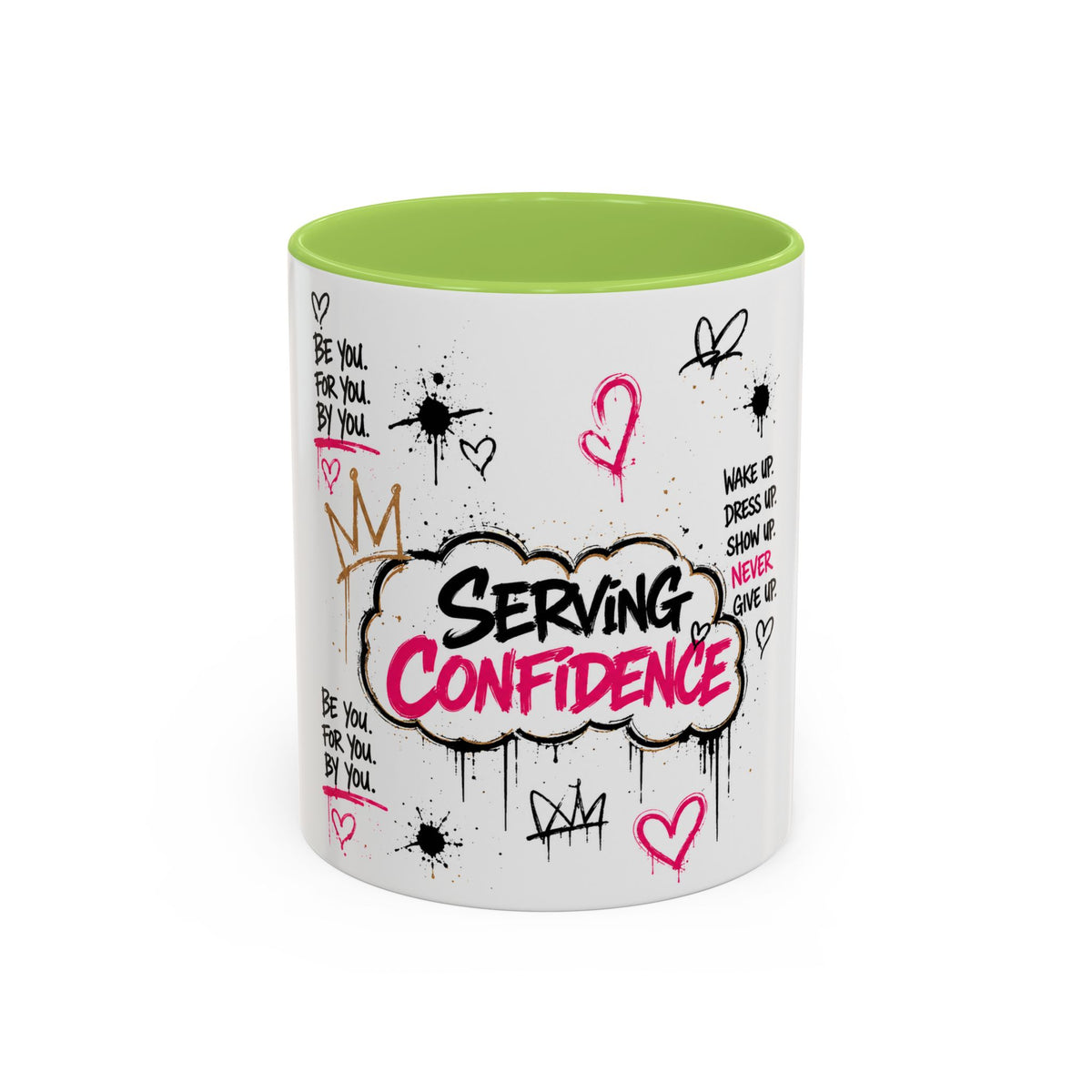 Serving Confidence Coffee Mug — Inspirational Graffiti Design, 'Be You' Motivational Drinkware (11/15oz)