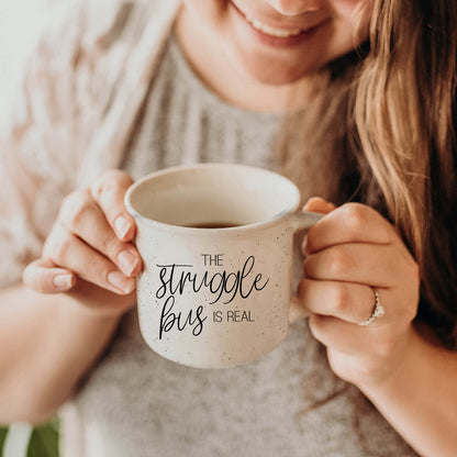 The Struggle 14.5oz Ceramic Mug Funny Inspirational Coffee Cup For Tough Days Gift